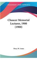 Chaucer Memorial Lectures, 1900 (1900)