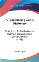 Pronouncing Gaelic Dictionary
