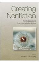 Creating Nonfiction: Twenty Essays and Interviews with the Writers