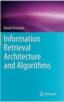 Information Retrieval Architecture and Algorithms