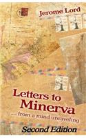 Letters to Minerva.......from a mind unraveling