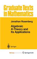 Algebraic K-Theory and Its Applications