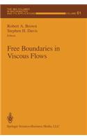 Free Boundaries in Viscous Flows