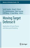 Moving Target Defense II