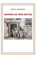 Historia de Tres Raptos