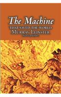 The Machine That Saved the World by Murray Leinster, Science Fiction, Fantasy