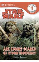 DK Readers L1: Star Wars: Are Ewoks Scared of Stormtroopers?