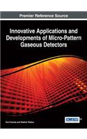 Innovative Applications and Developments of Micro-Pattern Gaseous Detectors