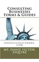 Consulting Businesses Forms & Guides: Googlelegalforms.com