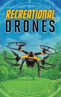 Recreational Drones: (Drones)