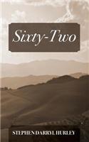 Sixty-Two