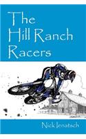 The Hill Ranch Racers