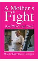A Mother's Fight