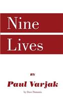 Nine Lives by Paul Varjak by Dave Dumanis