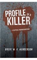 Profile of a Killer