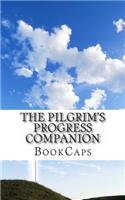 The Pilgrim's Progress Companion: Includes Study Guide, Historical Context, and Character Index