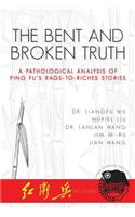 Bent and Broken Truth