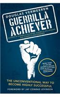 Guerrilla Achiever