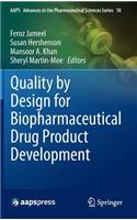 Quality by Design for Biopharmaceutical Drug Product Development