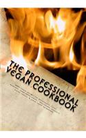 Professional Vegan Cookbook