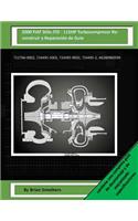 2000 FIAT Stilo JTD - 115HP Turbocompresor Reconstruir y Reparación de Guía: 712766-0002, 724495-5002, 724495-9002, 724495-2, A6280960599