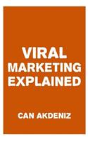 Viral Marketing Explained