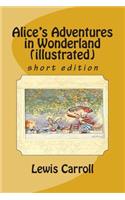 Alice's Adventures in Wonderland (Illustrated)