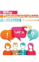 Why Communication Matters