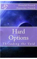 Hard Options