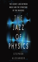 Jazz of Physics