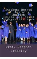 Stephens Method of Learning English: Idioms and Fixed Expressions Book