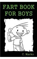 Fart Book For Boys: (A Silly Fart Book Series Book for Boys Ages 6-10)