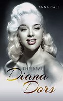 The Real Diana Dors: A Guide for Practitioners