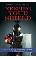 Keeping Your Shield