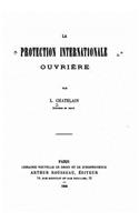 La protection internationale ouvrière