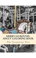 Merry-Go-Round: Adult Coloring Book