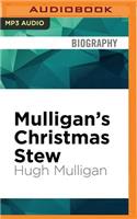 Mulligan's Christmas Stew