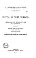 Fruits and Fruit Products, Chemical and Microscopical Examination