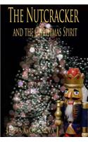 The Nutcracker and the Christmas Spirit