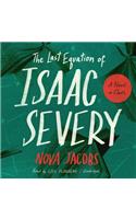 The Last Equation of Isaac Severy Lib/E