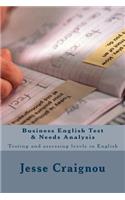 Business English Test & Needs Analysis: Testing and assessing levels in English