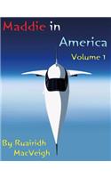 Maddie in America - Volume 1