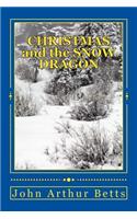 CHRISTMAS and the SNOW DRAGON
