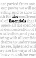 Essentials: A Collection of Historical Speeches, Letters, Sermons, and Songs from a Collection of History's Pastors, Emperors, Councils, and Believers