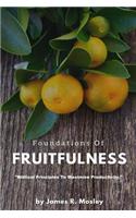 Foundations of Fruitfulness