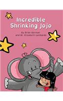 Incredible Shrinking Jojo