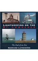 Lightkeeping on the St. Lawrence: The End of an Era