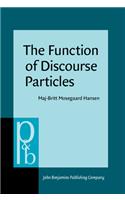 The  Function of Discourse Particles: A study with special reference to spoken standard French(53 Pragmatics & Beyond New Series)