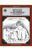 A Guide for Using the Indian in the Cupboard in the Classroom