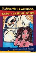 Zulema and the Witch Owl/Zulema y La Bruja Lechuza